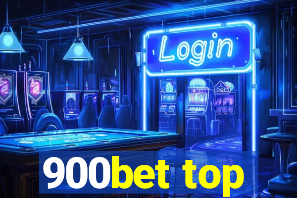 900bet top